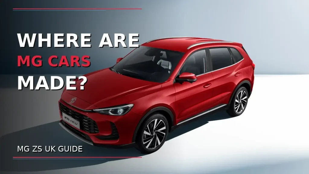 Where Are MG Cars Made? MG ZS UK guide thumbnail